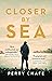 Closer by Sea