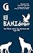 El B.A.N.I.doso