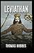 Leviathan Or the Matter, Forme and Power of a Commonwealth, Ecclesiasticall and Civil( classics illustrated edition)