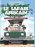 Le Safari Africain by OLUNOSEN LOUISA IBHAZE