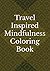 Travel Inspired Mindfulness...