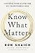 Know What Matters: Lessons ...