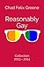 Reasonably Gay: Collection:...