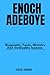 ENOCH ADEBOYE by Jegede Samson