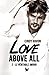 Love Above all by Cindy Vavon