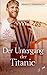 Der Untergang der Titanic: ...