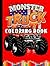 Monster Truck Coloring Book: 55+ Large Monster Truck Coloring Pages for Boys Ages 4-8 (Coloring Books for Kids)