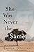 She Was Never the Same by Susan Glasier