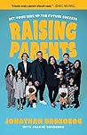 Raising Parents: ...