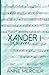 Xander Part 1: The Beginning (Rockstar Discreet)