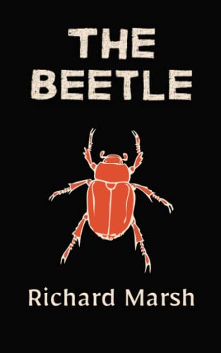 The Beetle: Annotated Edition