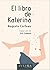 EL LIBRO DE KATERINA