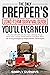 The Only Preppers Long Term Survival Guide You'll Ever Need: Become Self-Sufficient & With Canning, Home-Defense, First Aid & Other Life-Saving Emergency Preparedness Techniques