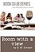 Book Club Series A Room With A View by E M Forster