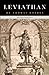 Leviathan: The 1651 English Classic on Power and Authority (Annotated)