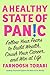 A Healthy State of Panic: Follow Your Fears to Build Wealth, Crush Your Career, and Win at Life