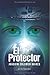 El protector by Joaquim Colomer Boixés