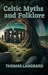 Celtic Myths and ...