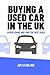 Buying a Used Car in the UK by Jim Starling