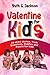 Valentine For Kids: 20 Shor...