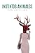 Instintos Animales by Rob Sperling