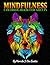 Mindfulness Coloring Book F...