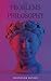 The Problems of Philosophy: A Classic Philosophical Work, 1912 Scripture (Annotated)