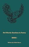 Owl Words: Emotions in Poetry Book 1