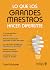 Lo que los grandes maestros hacen diferente