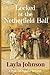 Locked at the Netherfield Ball: A "Pride and Prejudice" Variation