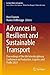 Advances in Resilient and Sustainable Transport: Proceedings of the 6th Interdisciplinary Conference on Production, Logistics and Traffic 2023 (Lecture Notes in Logistics)