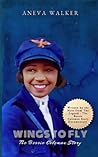 Wings to Fly: The Bessie Coleman Story