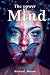 The power of the mind: Expl...