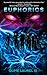Euphorics