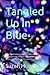 Tangled Up In Blue: How I n...