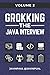 Grokking The Java Interview...