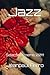 Jazz: Selected Poems, 2011