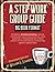 A Step Work Group Guide: Bi...