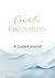 Prophetic Encounters: A Gui...