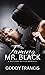 Taming Mr. Black