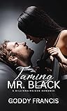Taming Mr. Black