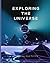 Exploring the Universe: 50 ...