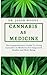 CANNABIS AS MEDICINE: The C...