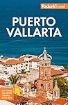 Fodor's Puerto Vallarta by Fodor's Travel Publications...