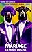 MARIAGE EN QUÊTE DE SENS: C...