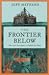 The Frontier Below by Jeff Maynard