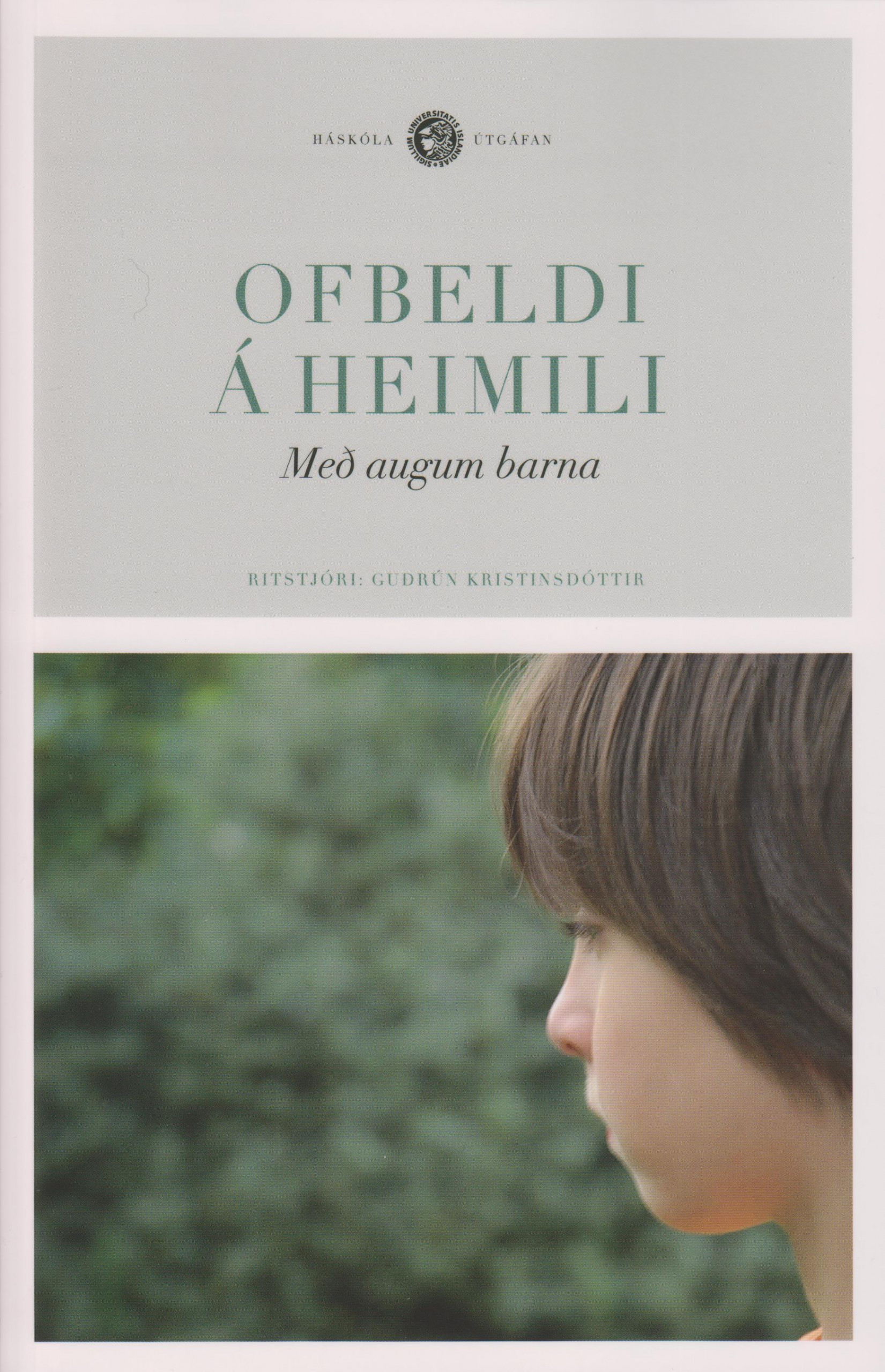 Ofbeldi á heimili. Með augum barna