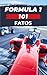 FORMULA 1 - 101 FATOS: livr...