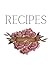 Recipe Book- Write in your ...