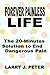 Forever Painless Life by Larry J. Peter